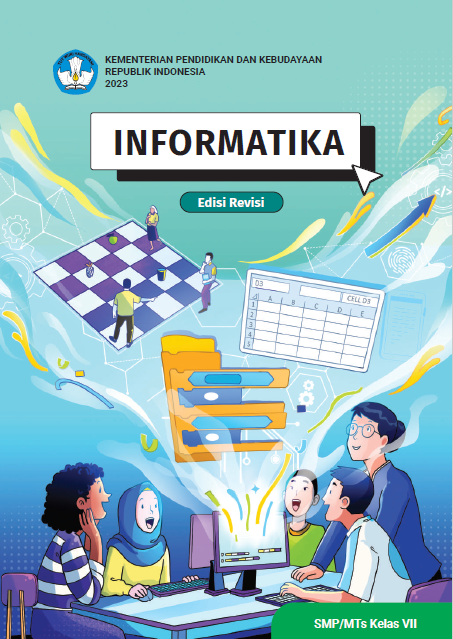 Informatika untuk SMP Kelas VII (Edisi Revisi)